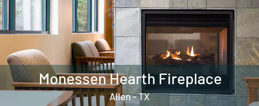  Monessen Hearth Fireplace Allen - TX